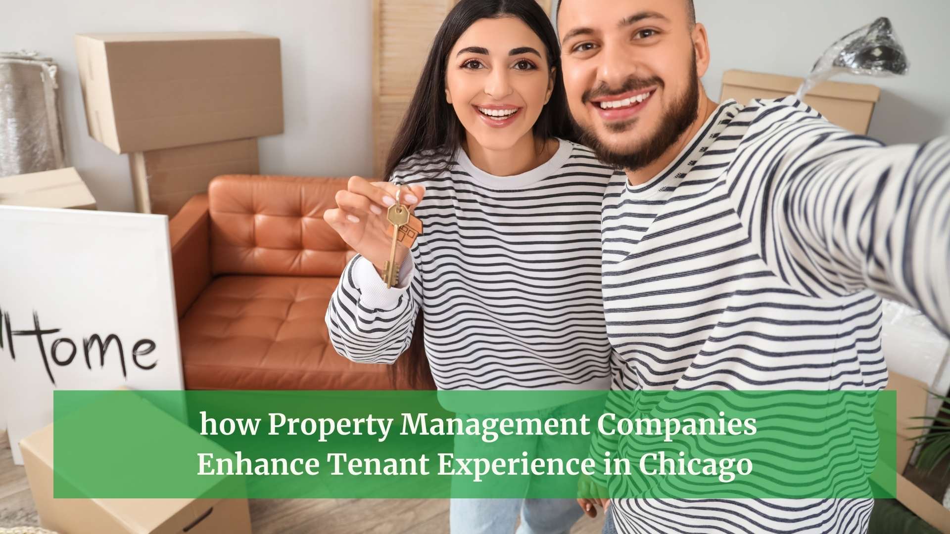 how Property Management Companies Enhance Tenant Experience in Chicago