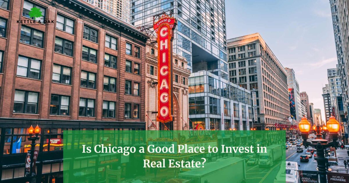 Is Chicago a Good Place to Invest in Real Estate?